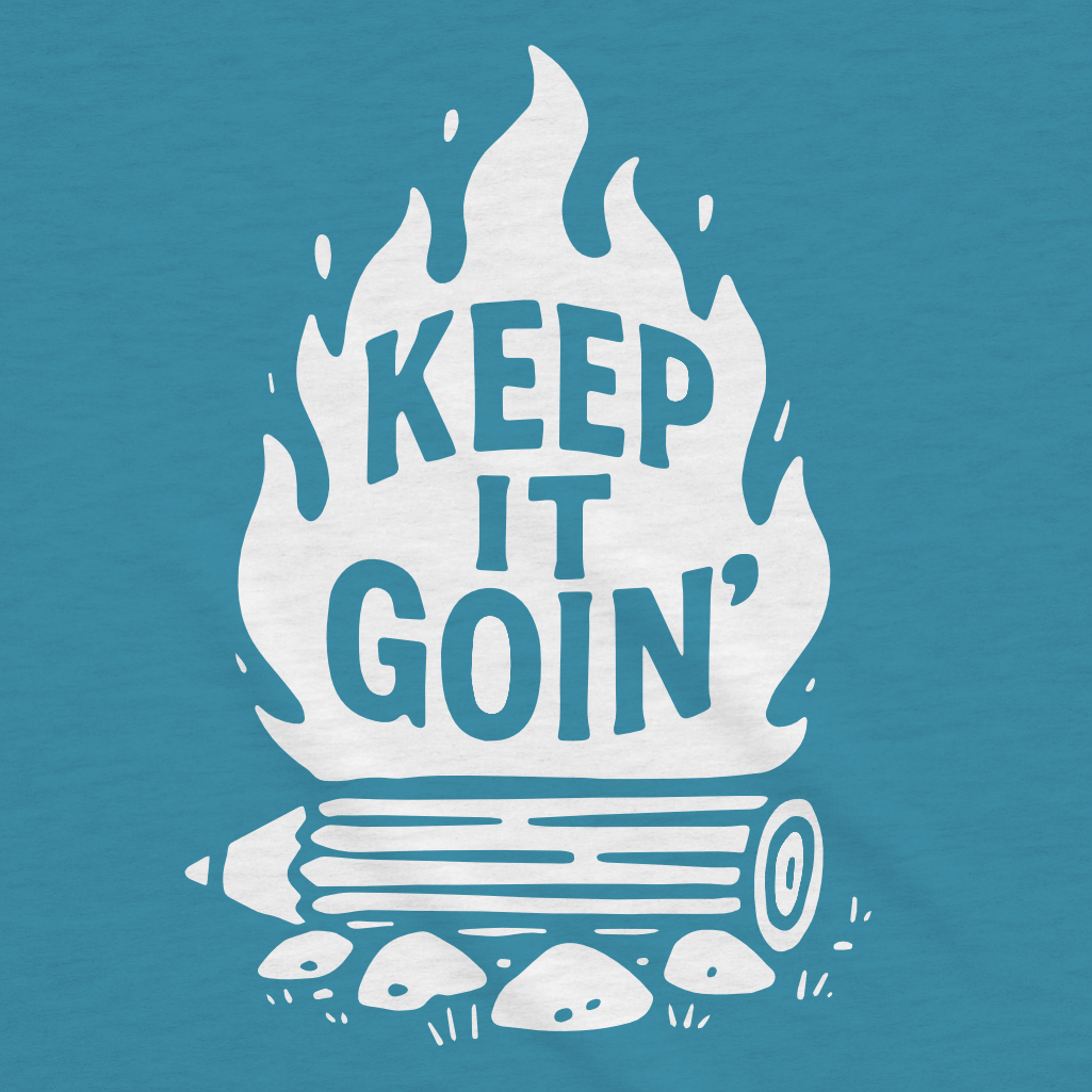 Keep It Goin’ Tee