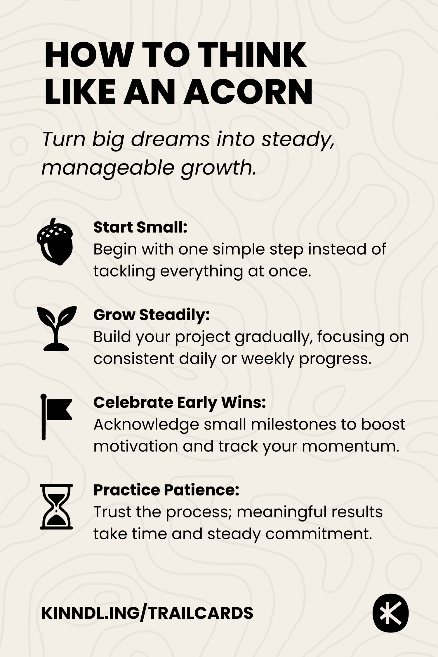 Trail card titled “How to Think Like an Acorn” about starting small and growing steadily.